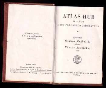 Viktor Jedlička: Atlas hub jedlých a jim podobných jedovatých