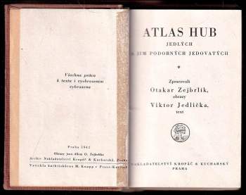 Viktor Jedlička: Atlas hub jedlých a jim podobných jedovatých