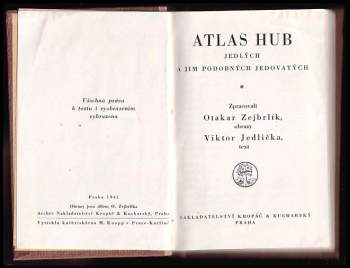 Viktor Jedlička: Atlas hub jedlých a jim podobných jedovatých