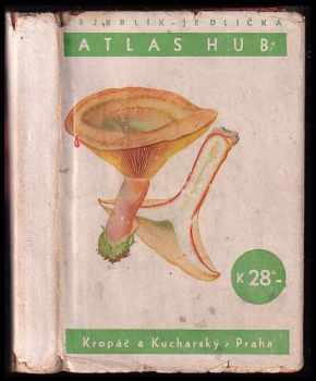 Atlas hub jedlých a jim podobných jedovatých