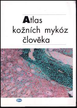 Atlas kožních mykóz člověka