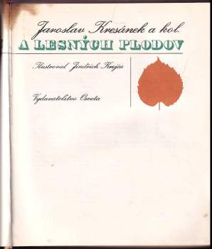 Jindřich Krejča: Atlas liečivých rastlín a lesných plodov