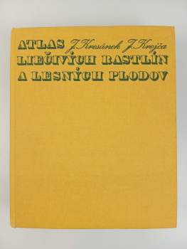 Atlas liečivých rastlín a lesných plodov