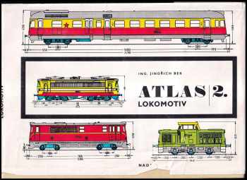 Jindřich Bek: Atlas lokomotiv - Díl 1, Parní trakce + Atlas lokomotiv - 2. díl - Elektrická a motorová trakce