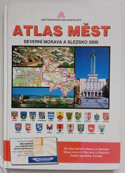 Atlas měst Severní Morava a Slezsko 2000
