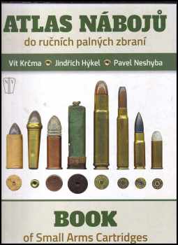 Jindřich Hýkel: Atlas náboju do ručních palných zbraní