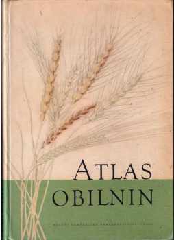Atlas obilnin československých povolených a rayonovaných odrůd