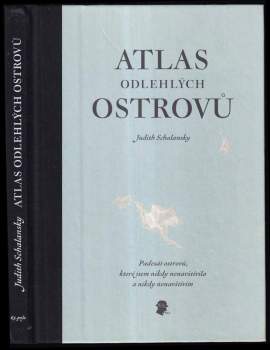 Judith Schalansky: Atlas odlehlých ostrovů