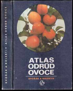 Antonín Dvořák: Atlas odrůd ovoce