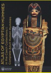 Atlas of Egyptian mummies in the Czech collections