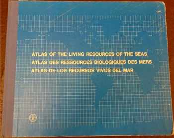 Atlas of the Living Resources of the Seas : Prepared by the FAO Department of Fisheries