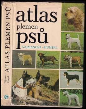 Diana Najmanová: Atlas plemen psů