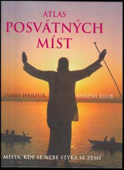 James Harpur: Atlas posvátných míst