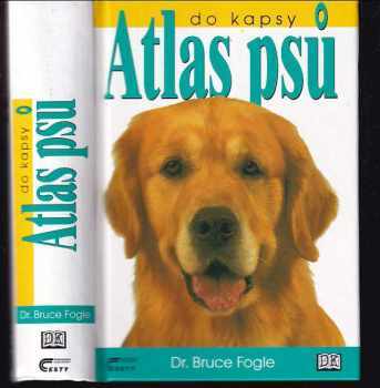 Bruce Fogle: Atlas psů do kapsy