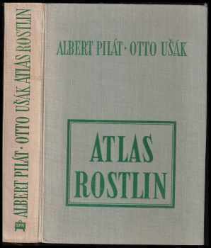 Albert Pilát: Atlas rostlin