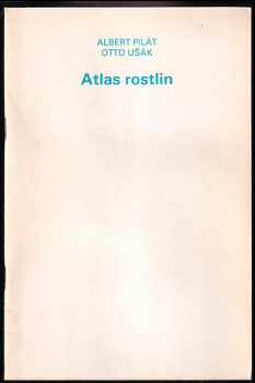 Albert Pilát: Atlas rostlin