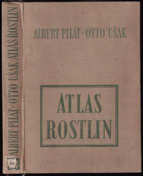 Albert Pilát: Atlas rostlin