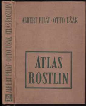 Albert Pilát: Atlas rostlin