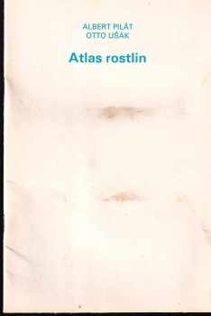Albert Pilát: Atlas rostlin