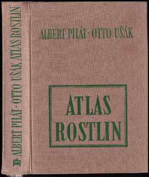 Albert Pilát: Atlas rostlin