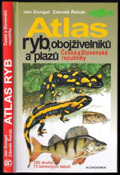 Atlas ryb, obojživelníků a plazů České a Slovenské republiky