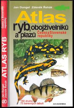 Zdeněk Řehák: Atlas ryb, obojživelníků a plazů České a Slovenské republiky