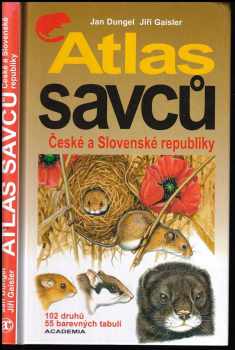 Atlas savců České a Slovenské republiky