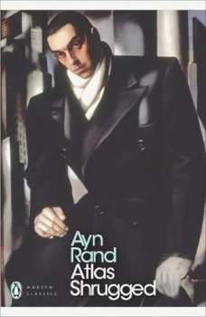 Ayn Rand: Atlas Shrugged