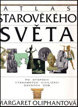 Mrs Oliphant: Atlas starověkého světa