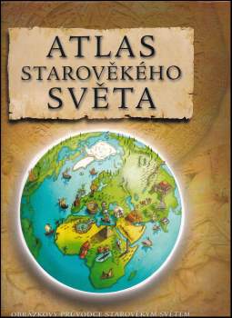 Simon Adams: Atlas starověkého světa