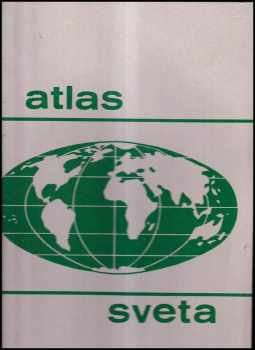 Atlas sveta : [učebná pomôcka pre žiakov 6.- 9. ročníka ZDŠ a škôl II. cyklu] (1980, Slovenská kartografia) - ID: 1757042