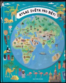 Oldřich Růžička: Atlas světa pro děti