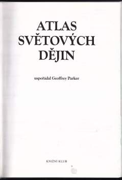 Geoffrey Parker: Atlas světových dějin