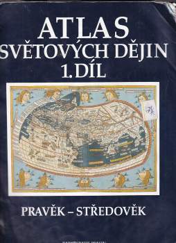 Atlas světových dějin [kartografický dokument]