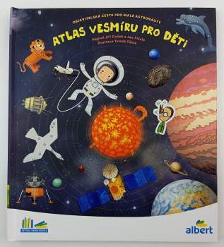 Atlas vesmíru pro děti : objevitelská cesta pro malé astronauty