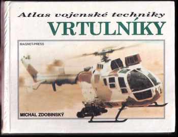Michal Zdobinský: Atlas vojenské techniky