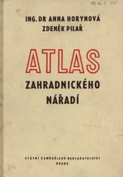 Atlas zahradnického nářadí. Učební text