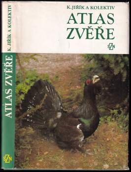 Atlas zvěře - Karel Jiřík (1980, Státní zemědělské nakladatelství) - ID: 825062