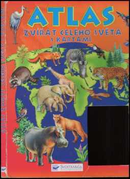 Katarzyna Bulman: Atlas zvířat celého světa