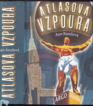 Ayn Rand: Atlasova vzpoura