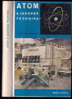 Atom a jaderná technika