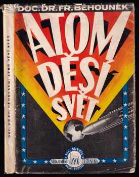 Atom děsí svět