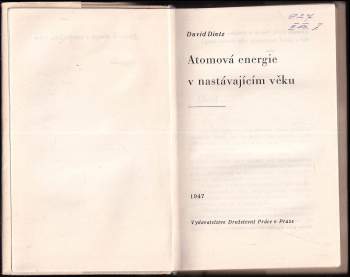 David Dietz: Atomová energie v nastávajícím věku