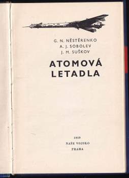 Gennadij Nikolajevič Nesterenko: Atomová letadla