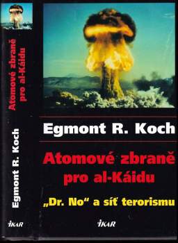 Atomové zbraně pro al-Káidu