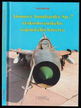Atomový bombardér Su-7 československého vojenského letectva