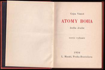 Gejza Vámoš: Atomy Boha