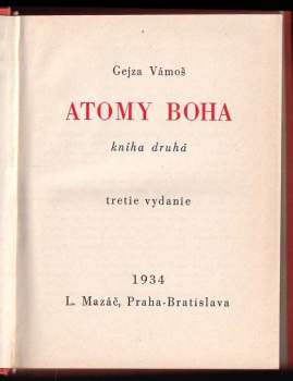 Gejza Vámoš: Atomy Boha