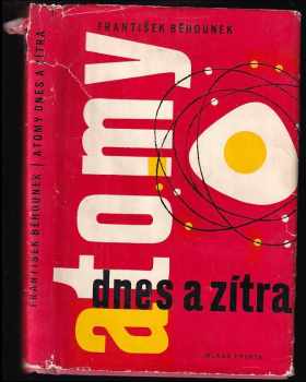 Atomy dnes a zítra