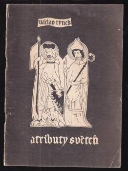 Václav Ryneš: Atributy světců